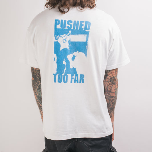 Vintage 90's Pushed Too Far T-Shirt