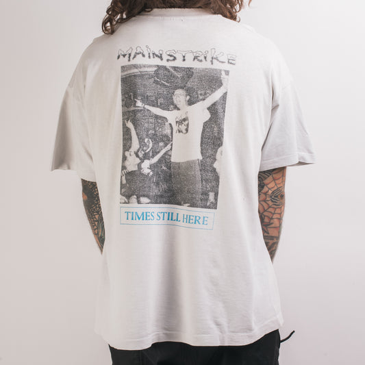 Vintage 90’s Mainstrike Times Still Here T-Shirt