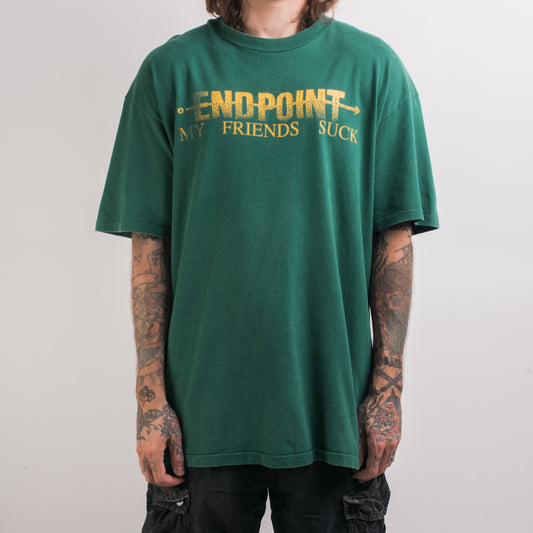 Vintage 90’s Endpoint My Friends Sucks T-Shirt