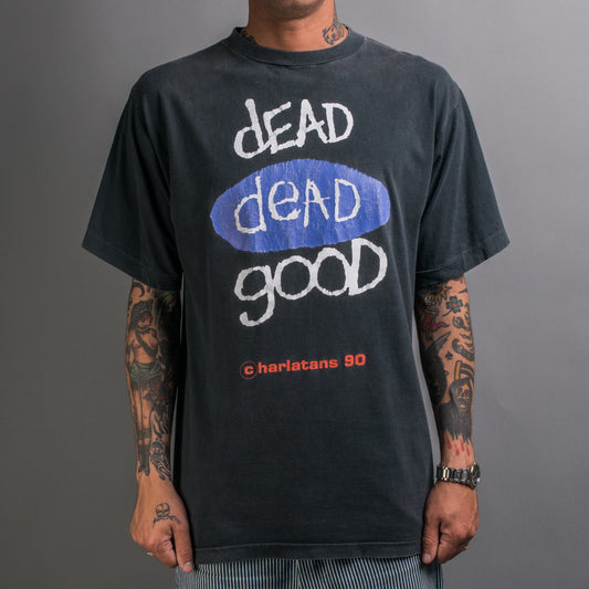 Vintage 1990 The Charlatans Dead Dead Good T-Shirt