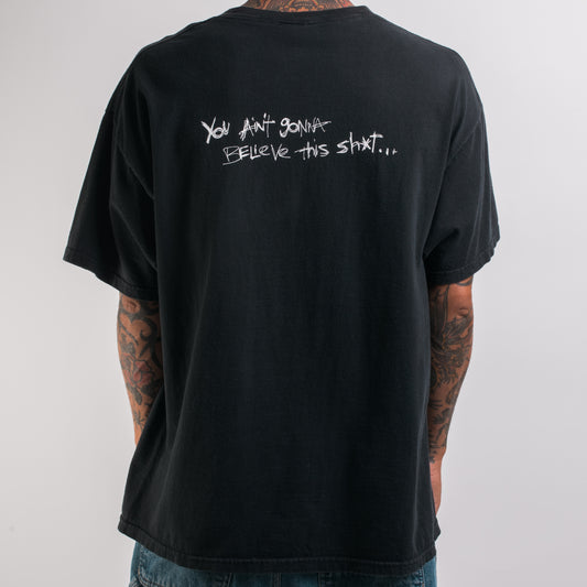 Vintage Down You Ain’t Gonna Believe This Shit T-Shirt